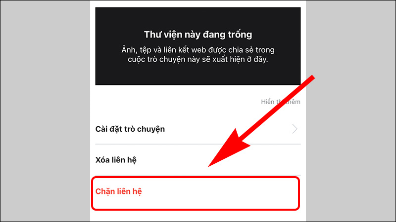 Kéo chọn mục Chặn liên hệ và xác nhận Chặn